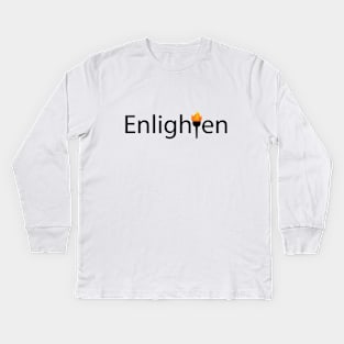 Enlighten being enlightened Kids Long Sleeve T-Shirt